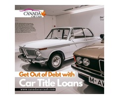 Quickly get out of debt with car title loans Prince George | free-classifieds-canada.com - 1