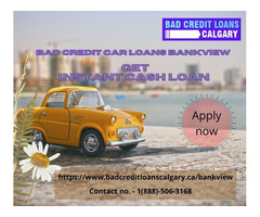 Bad Credit Car Loans Bankview I Get instant cash loan | free-classifieds-canada.com - 1