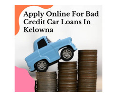 Apply Online For Bad Credit Car Loans In Kelowna | free-classifieds-canada.com - 1