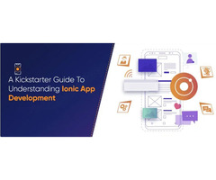 A Kickstarter Guide To Understanding Ionic App Development | X-Byte Enterprise Solutions | free-classifieds-canada.com - 1