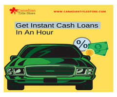 Instant Auto Title Loans Pickering | free-classifieds-canada.com - 1