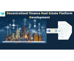 Develop a revenue generating Decentralized Finance Real estate platform Development to top the marke | free-classifieds-canada.com - 1
