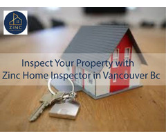 Inspect Your Property with Zinc Home Inspector in Vancouver Bc | free-classifieds-canada.com - 1