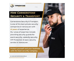 Hire VIP Protection Security Guards from Cornerstone Security & transport | free-classifieds-canada.com - 1