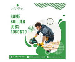 Leading Home Builder Jobs in Toronto | free-classifieds-canada.com - 1