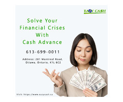 Cash Advance & Best Payday loan with EazyCash in Ottawa | free-classifieds-canada.com - 1