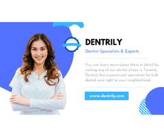 Dentrily - Dental Hygiene | Root Canal Treatment | free-classifieds-canada.com - 6