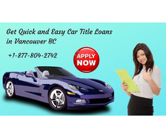 Car Title Loans Vancouver BC | Fast Cash and Quick Approval | free-classifieds-canada.com - 1