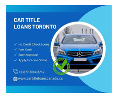 Get money today fast from Car Title Loans | free-classifieds-canada.com - 1