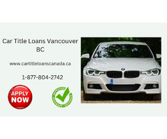 Car Title Loans Vancouver BC | free-classifieds-canada.com - 1
