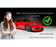 Quick & easy online car title loans Vancouver BC | free-classifieds-canada.com - 1
