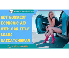 Get quickest economic aid with Car Title Loans Saskatchewan | free-classifieds-canada.com - 1