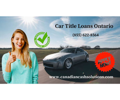 Safe and Reliable Car Title Loans in Ontario | free-classifieds-canada.com - 1