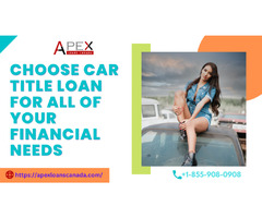 Choose car title loan for all of your financial needs. | free-classifieds-canada.com - 1