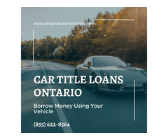 Borrow Money Using Your Car with Car Title Loans | free-classifieds-canada.com - 1
