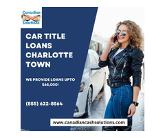 Car Title Loans Charlottetown | Poor Credit OK - Apply Now | free-classifieds-canada.com - 1