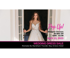 Pop-Up Wedding Dress Sale Thunder Bay | free-classifieds-canada.com - 1