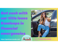Get cash with car title loans Kamloops in financial emergencies | free-classifieds-canada.com - 1