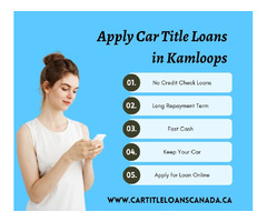 How to get car title loans in Kamloops? | free-classifieds-canada.com - 1