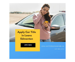 Fulfill Your Financial Needs with Car Title Loans Edmonton! | free-classifieds-canada.com - 1