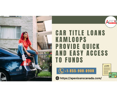 Car title loans Kamloops provide quick and easy access to funds. | free-classifieds-canada.com - 1