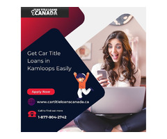 Car Title Loans Kamloops - No Credit Check Required | free-classifieds-canada.com - 1