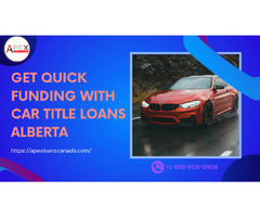 Get quick funding with car title loans Alberta | free-classifieds-canada.com - 1