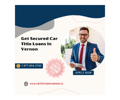 Car Title Loans Vernon - Secured Loan with Car Title | free-classifieds-canada.com - 1