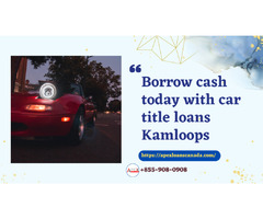 Borrow cash today with car title loans Kamloops | free-classifieds-canada.com - 1
