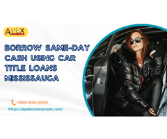 Borrow same-day cash using Car Title Loans in Mississauga | free-classifieds-canada.com - 1