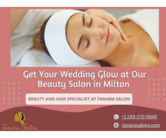 Affordable Beauty Services in Milton at Tamara Salon | free-classifieds-canada.com - 1