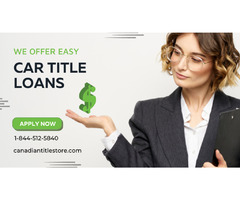 Get Quick Car Title Loans in Vancouver | free-classifieds-canada.com - 1