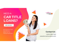 Get Quick Car Title Loans Vancouver | free-classifieds-canada.com - 1