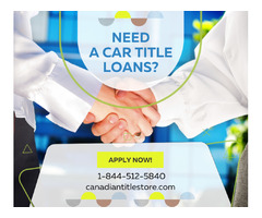 Get Fast Car Title Loans in Toronto | free-classifieds-canada.com - 1