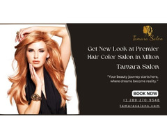 Get New Look at Premier Hair Color Salon in Milton | Tamara Salon | free-classifieds-canada.com - 1