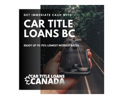 Car Title Loans in British Columbia without any consigner | free-classifieds-canada.com - 1