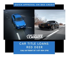 Car Title Loans Red Deer best source of money in financial crisis | free-classifieds-canada.com - 1
